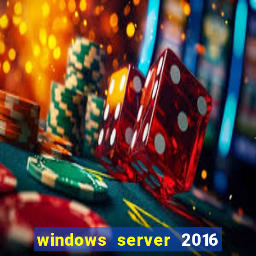 windows server 2016 download iso pt br